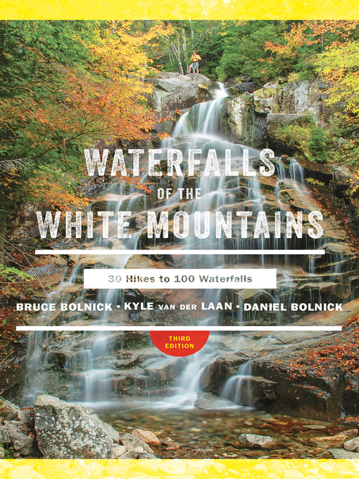 Title details for Waterfalls of the White Mountains by Bruce R. Bolnick - Wait list